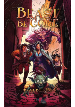 Beast Be Gone - A Fantasy Comedy Fiction Book