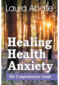 Healing Health Anxiety