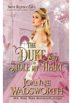 The Duke Who Stole My Heart