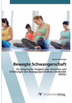 Bewegte Schwangerschaft