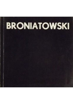 Karol Broniatowski Prace z lat 1970 - 79