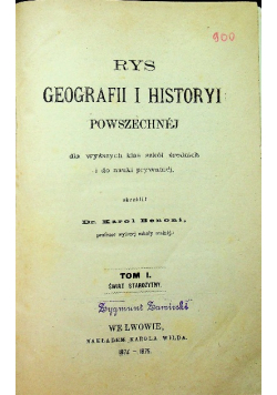 Rys geografii i historyi powszechnej tom 1 ok 1875 r.