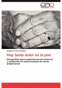 Hay tanto dolor en la piel
