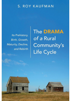 The Drama of a Rural Community's Life Cycle