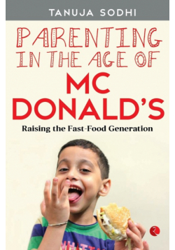 Parenting in the Age of McDonald's