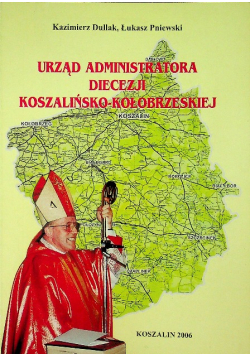 Urząd Administratora Diecezji Koszalińsko - Kołobrzeskiej