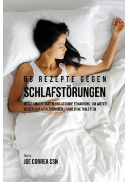 68 Rezepte gegen Schlafstörungen