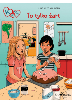 K jak Klara. K jak Klara 17 - To tylko żart (#17)