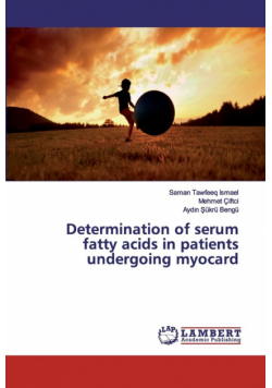 Determination of serum fatty acids in patients undergoing myocard
