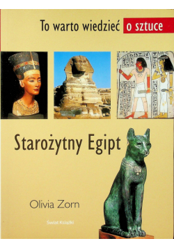 To warto wiedzieć o sztuce Starożytny Egipt
