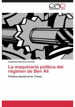 La maquinaria política del régimen de Ben Ali