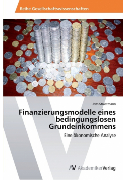 Finanzierungsmodelle eines bedingungslosen Grundeinkommens