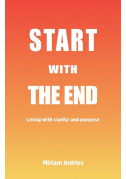 Start With The End