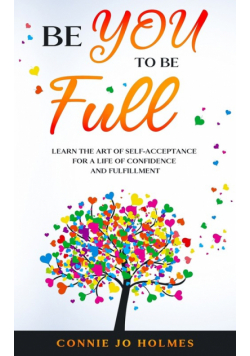 Be YOU to be Full