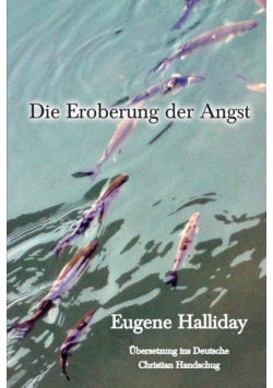 Die Eroberung der Angst