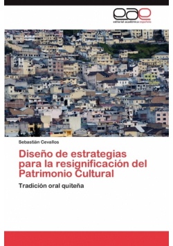 Diseno de Estrategias Para La Resignificacion del Patrimonio Cultural
