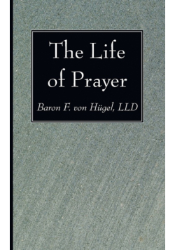 The Life of Prayer