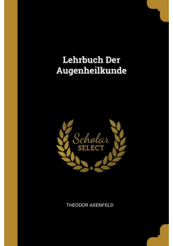 Lehrbuch Der Augenheilkunde
