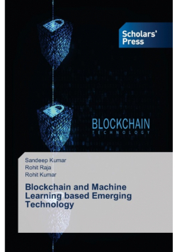 Blockchain and Machine Learning based Emerging Technology