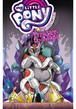 Mój Kucyk Pony. Przyjaźń to magia T.9