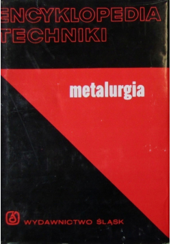 Encyklopedia techniki metalurgia