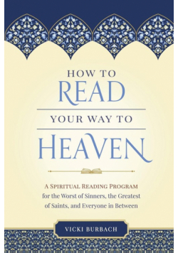 How to Read Your Way to Heaven