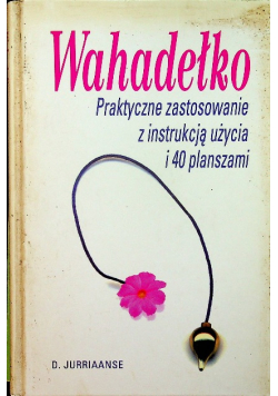 Wahadełko Praktyczne zastosowanie