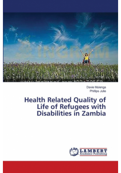 Health Related Quality of Life of Refugees with Disabilities in Zambia