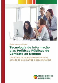 Tecnologia de Informação e as Políticas Públicas de Combate ao Dengue