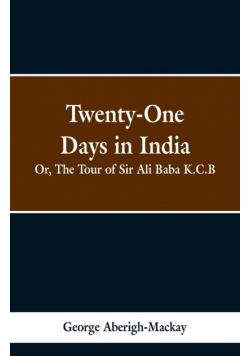 Twenty-One Days in India