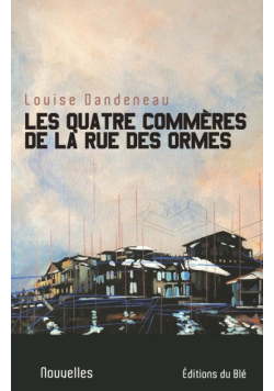 Les quatre commères de la rue de Ormes