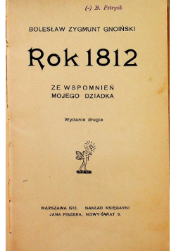 Rok 1812 ze wspomnień dziadka 1913 r.