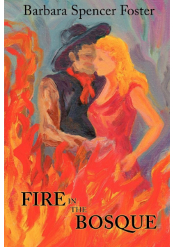 Fire in the Bosque