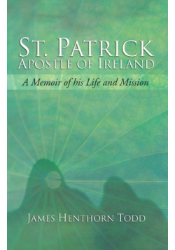 St. Patrick Apostle of Ireland