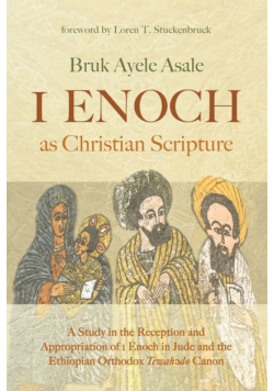1 Enoch as Christian Scripture