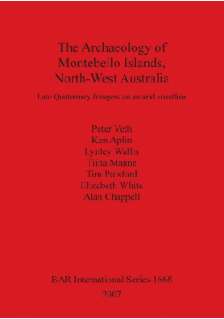 The Archaeology of Montebello Islands, North-West Australia