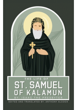 The Life Of Samuel Of Kalamun