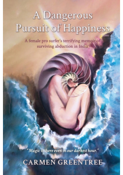A Dangerous Pursuit of Happiness