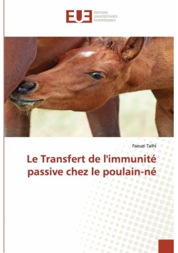 Le Transfert de l'immunité passive chez le poulain-né