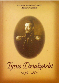 Tytus Działyński 1796 - 1861