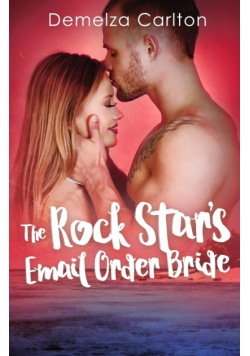 The Rock Star's Email Order Bride