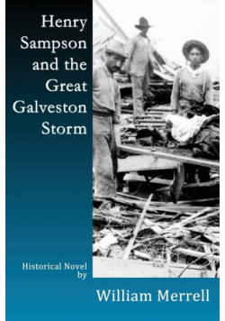 Henry Sampson and the Great Galveston Storm