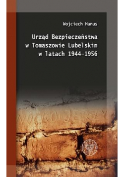 Urząd Bezpieczeństwa w Tomaszowie Lubelskim