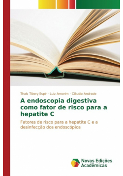 A endoscopia digestiva como fator de risco para a hepatite C