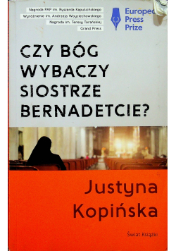 Czy Bóg wybaczy siostrze Bernadetcie
