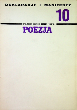 Poezja nr 10 Deklaracje i manifesty