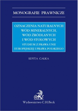 Oznaczenia naturalnych wód mineralnych wód źródlanych i wód stołowych
