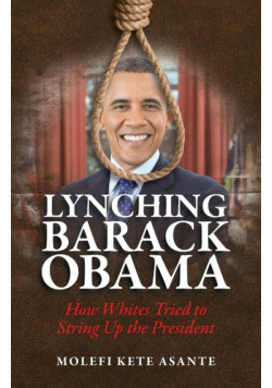 Lynching Barack Obama