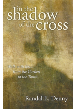 In the Shadow of the Cross