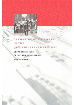German Music Criticism in the Late Eighteenth Century